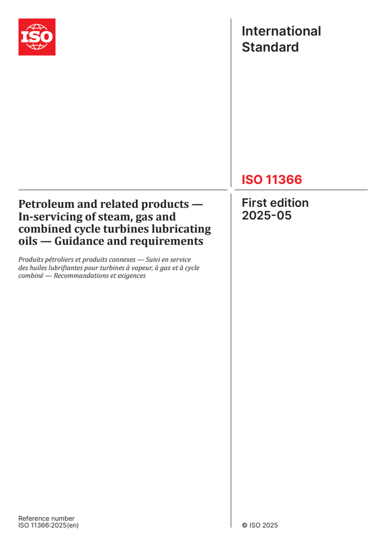 ISO 11366:2025 - Petroleum and related products — In-servicing of steam, gas and combined cycle turbines lubricating oils — Guidance and requirements
Released:6. 05. 2025