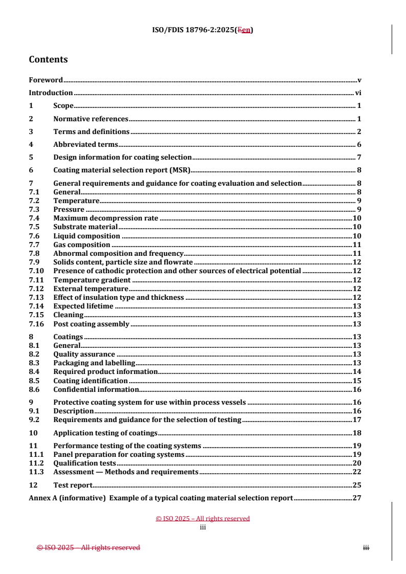 REDLINE ISO/FDIS 18796-2 - Oil and gas industries including lower carbon energy — Internal coating of carbon steel process vessels — Part 2: Requirements and guidance for the selection of coating systems
Released:29. 04. 2025