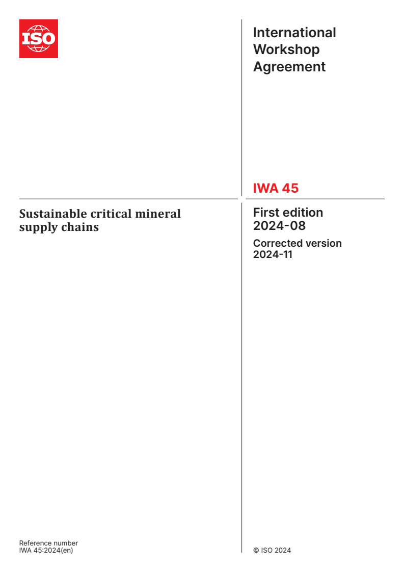 IWA 45:2024 - Sustainable critical mineral supply chains
Released:11/25/2024