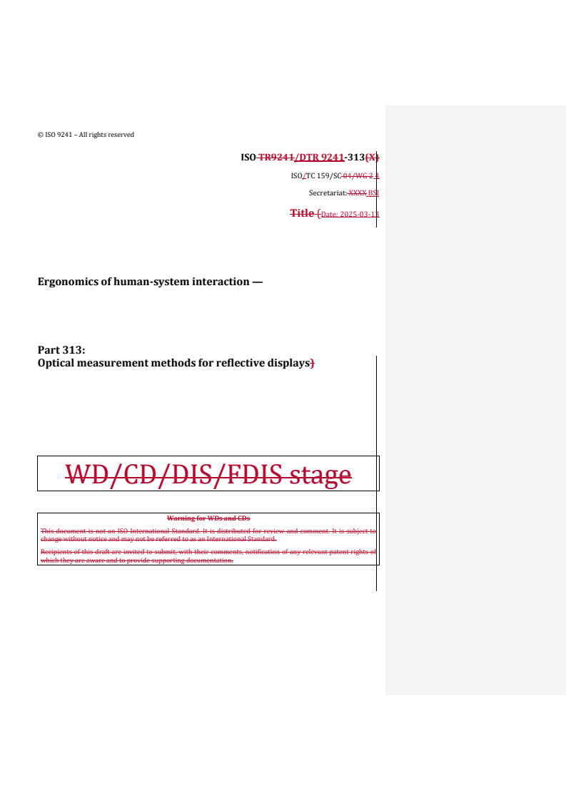 REDLINE ISO/DTR 9241-313 - Ergonomics of human-system interaction — Part 313: Optical measurement methods for reflective displays
Released:14. 03. 2025