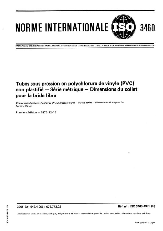ISO 3460:1975 - Tubes sous pression en polychlorure de vinyle (PVC) non plastifié -- Série métrique -- Dimensions du collet pour la bride libre