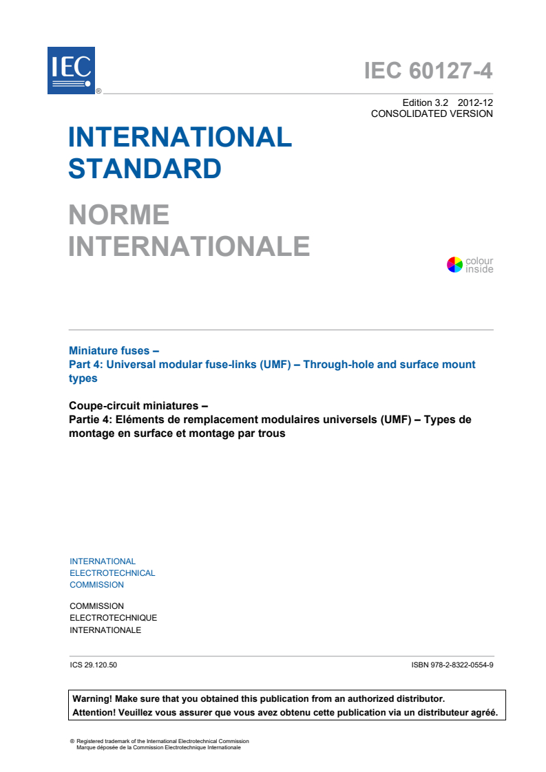 IEC 60127-4:2005+AMD1:2008+AMD2:2012 CSV - Miniature fuses - Part 4: Universal modular fuse-links (UMF) -Through-hole and surface mount types
Released:12/7/2012
Isbn:9782832205549