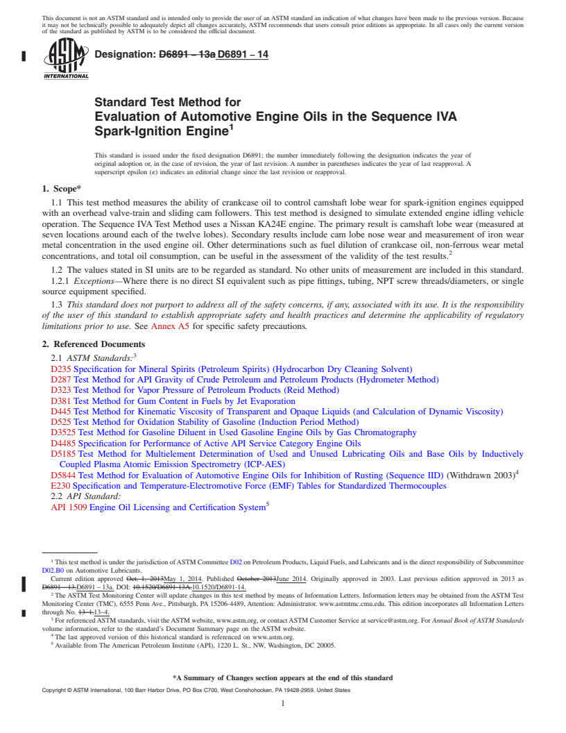 REDLINE ASTM D6891-14 - Standard Test Method for  Evaluation of Automotive Engine Oils in the Sequence IVA Spark-Ignition   Engine