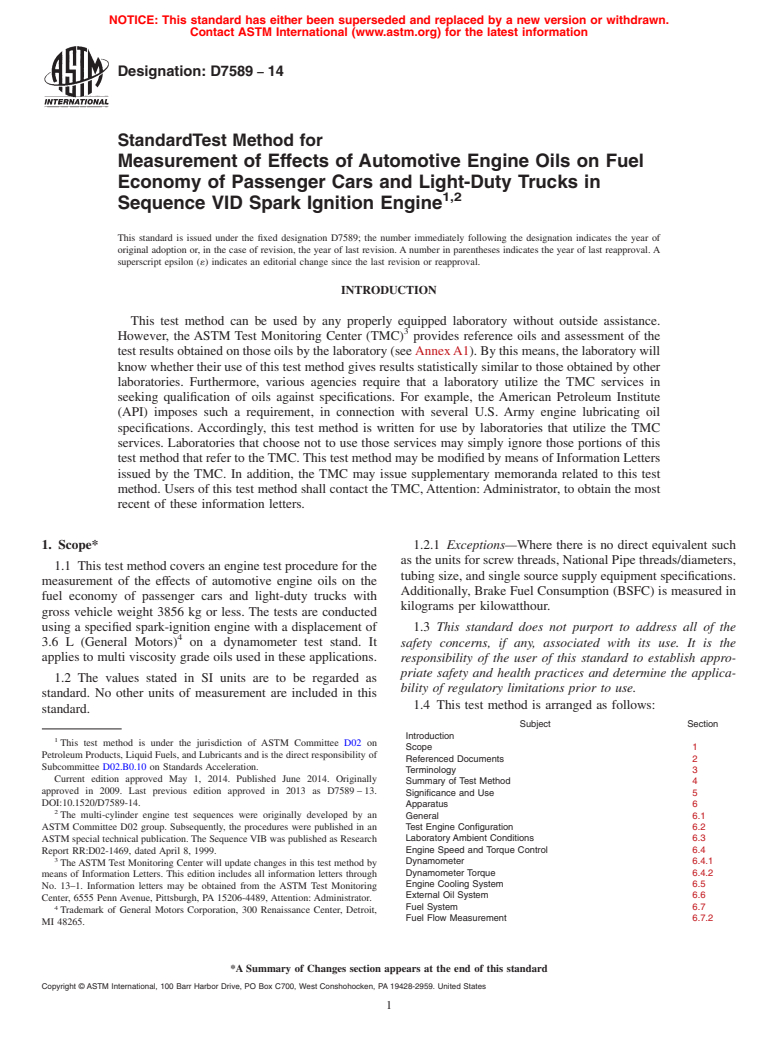 ASTM D7589-14 - Standard Test Method for Measurement of Effects of Automotive Engine Oils on Fuel Economy  of Passenger Cars and Light-Duty Trucks in Sequence VID Spark Ignition  Engine<rangeref></rangeref  >