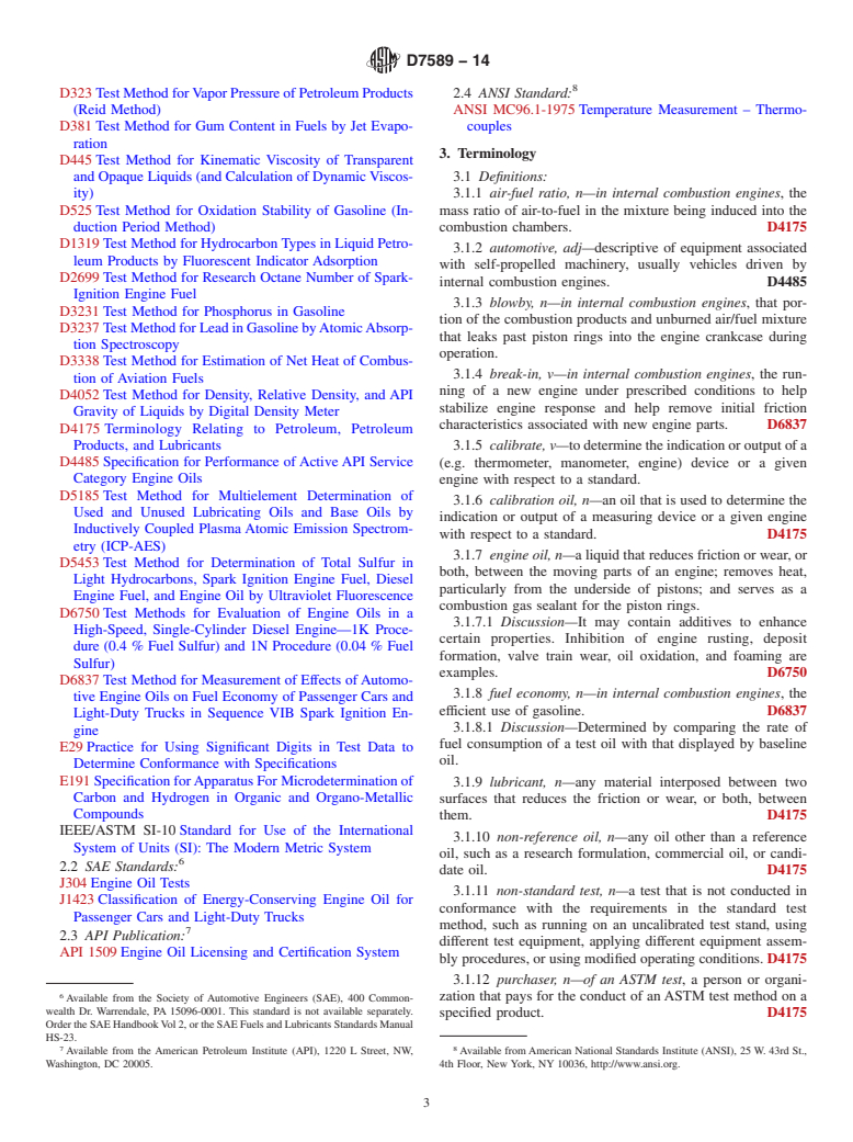 ASTM D7589-14 - Standard Test Method for Measurement of Effects of Automotive Engine Oils on Fuel Economy  of Passenger Cars and Light-Duty Trucks in Sequence VID Spark Ignition  Engine<rangeref></rangeref  >