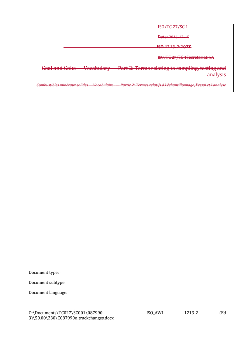 REDLINE ISO/FDIS 1213-2 - Coal and coke — Vocabulary — Part 2: Terms relating to sampling, testing and analysis
Released:15. 05. 2024