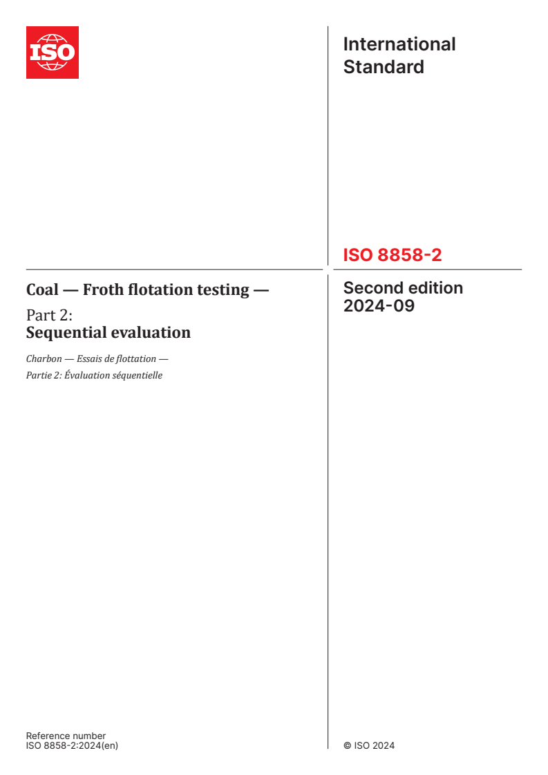 ISO 8858-2:2024 - Coal — Froth flotation testing — Part 2: Sequential evaluation
Released:6. 09. 2024