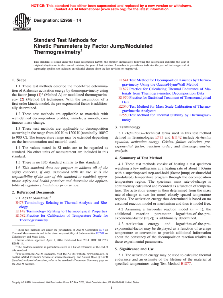 ASTM E2958-14 - Standard Test Methods for Kinetic Parameters by Factor Jump/Modulated Thermogravimetry