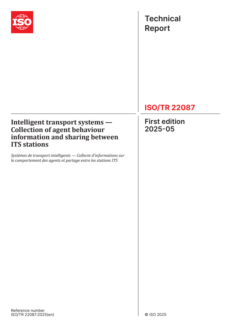 ISO/TR 22087:2025 - Intelligent transport systems — Collection of agent behaviour information and sharing between ITS stations
Released:12. 05. 2025