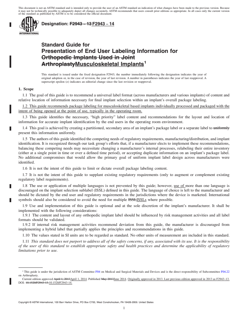 REDLINE ASTM F2943-14 - Standard Guide for Presentation of End User Labeling Information for Musculoskeletal  Implants