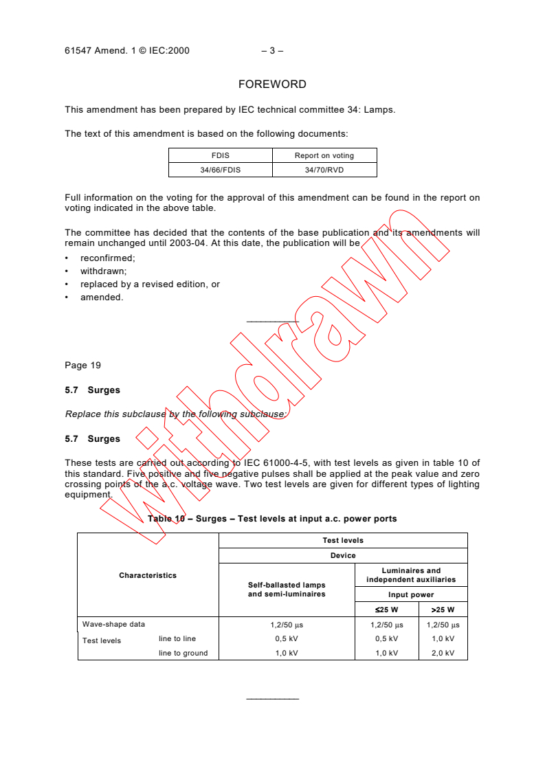 IEC 61547:1995/AMD1:2000 - Amendment 1 - Equipment for general lighting purposes - EMC immunity requirements
Released:8/30/2000
Isbn:2831853974