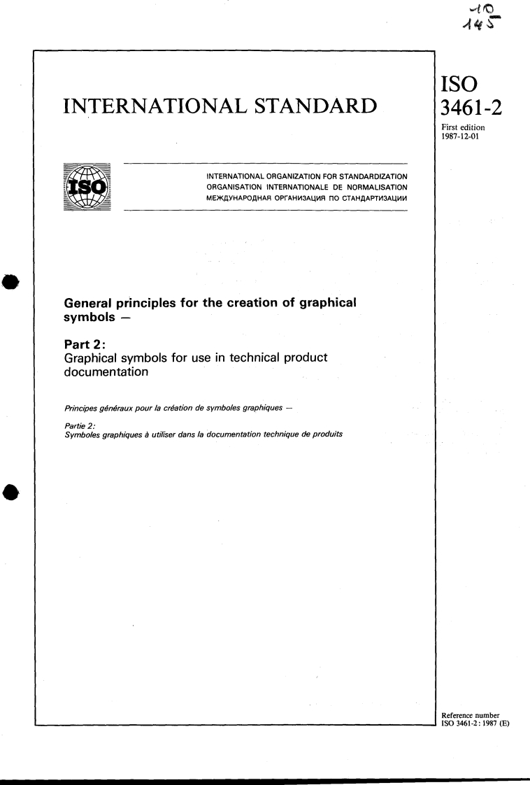 ISO 3461-2:1987 - General principles for the creation of graphical symbols — Part 2: Graphical symbols for use in technical product documentation
Released:11/12/1987
