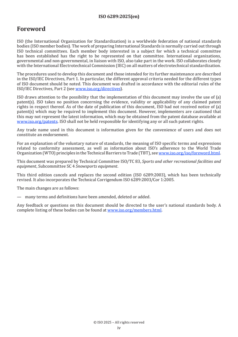 ISO 6289:2025 ISO 6289:2025 - Skis — Vocabulary
Released:7. 03. 2025 - Page 4 preview