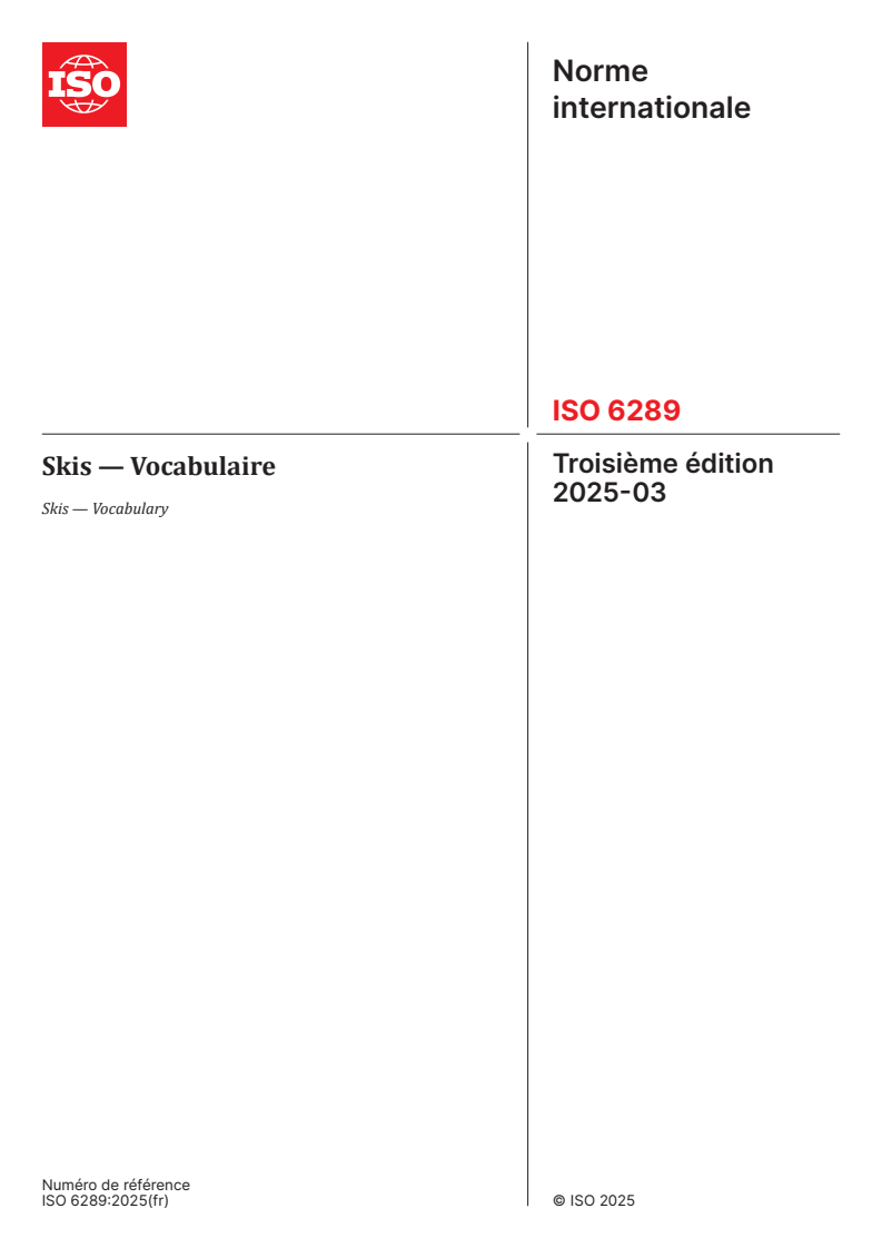 ISO 6289:2025 - Skis — Vocabulaire
Released:7. 03. 2025