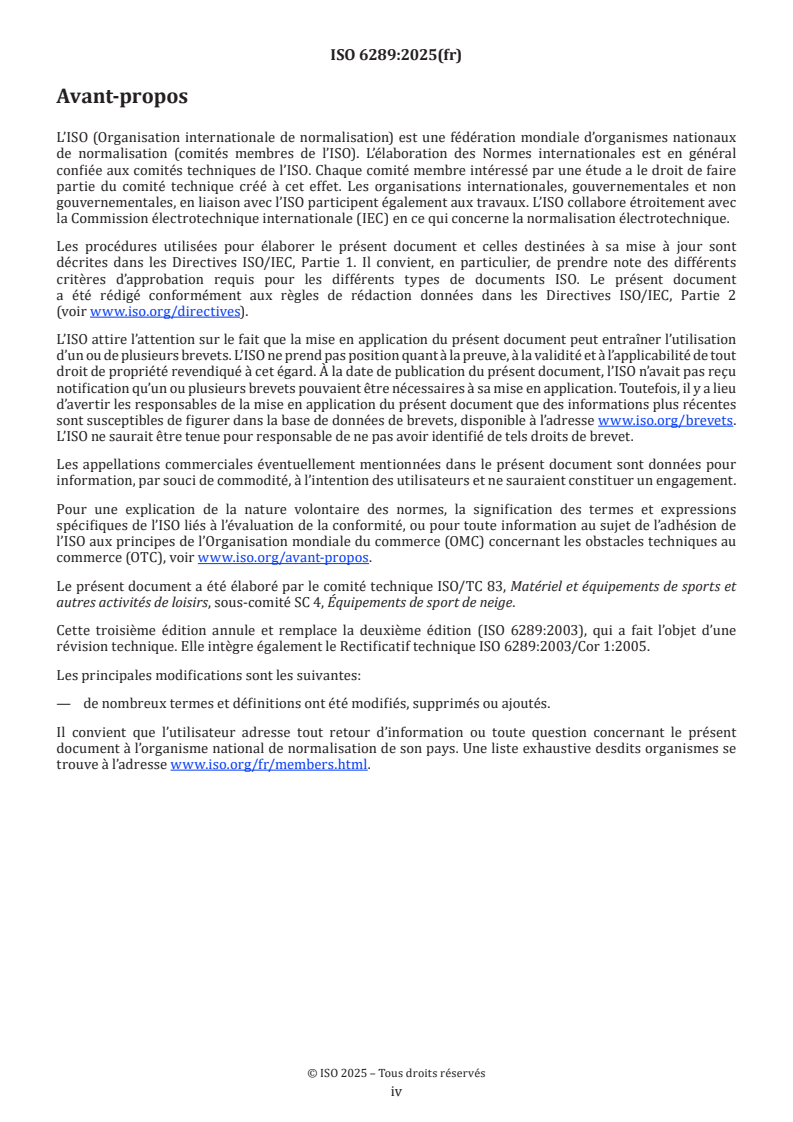 ISO 6289:2025 ISO 6289:2025 - Skis — Vocabulaire
Released:7. 03. 2025 - Page 4 preview