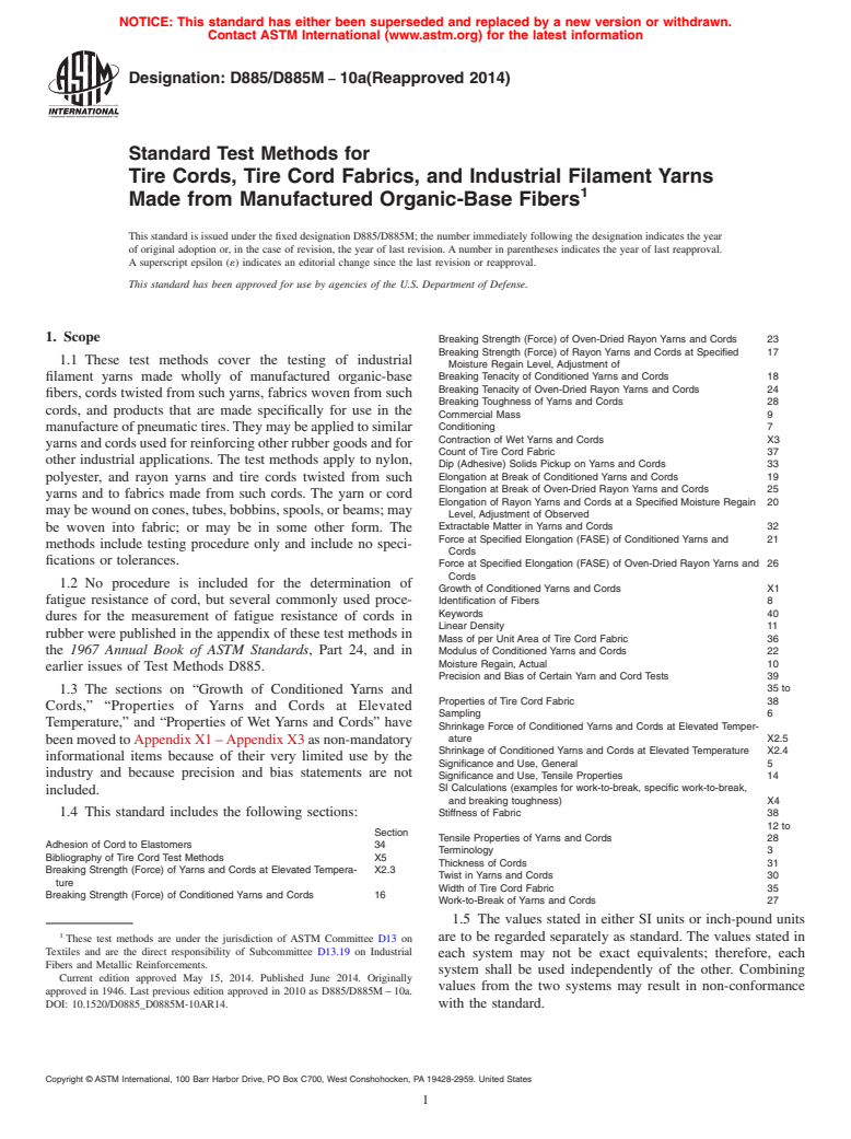 ASTM D885/D885M-10a(2014) - Standard Test Methods for  Tire Cords, Tire Cord Fabrics, and Industrial Filament Yarns  Made from Manufactured Organic-Base Fibers