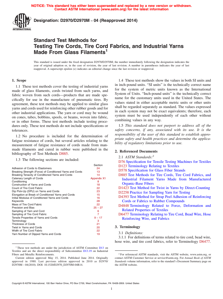 ASTM D2970/D2970M-04(2014) - Standard Test Methods for  Testing Tire Cords, Tire Cord Fabrics, and Industrial Yarns  Made From Glass Filaments (Withdrawn 2023)