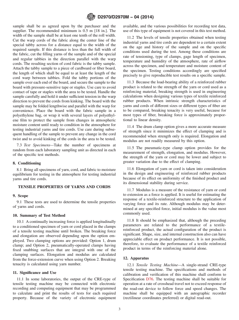 ASTM D2970/D2970M-04(2014) - Standard Test Methods for  Testing Tire Cords, Tire Cord Fabrics, and Industrial Yarns  Made From Glass Filaments (Withdrawn 2023)