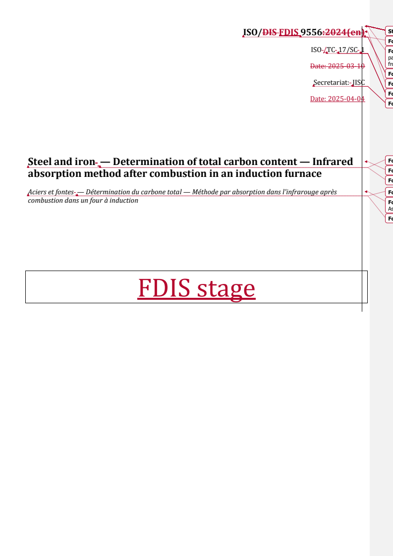 REDLINE ISO/FDIS 9556 - Steel and iron — Determination of total carbon content — Infrared absorption method after combustion in an induction furnace
Released:4. 04. 2025