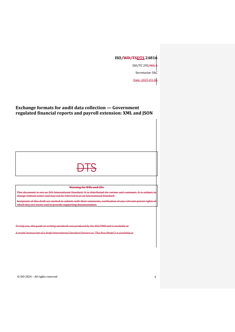 REDLINE ISO/DTS 24816 - Exchange formats for audit data collection — Government regulated financial reports and payroll extension: XML and JSON
Released:11. 03. 2025