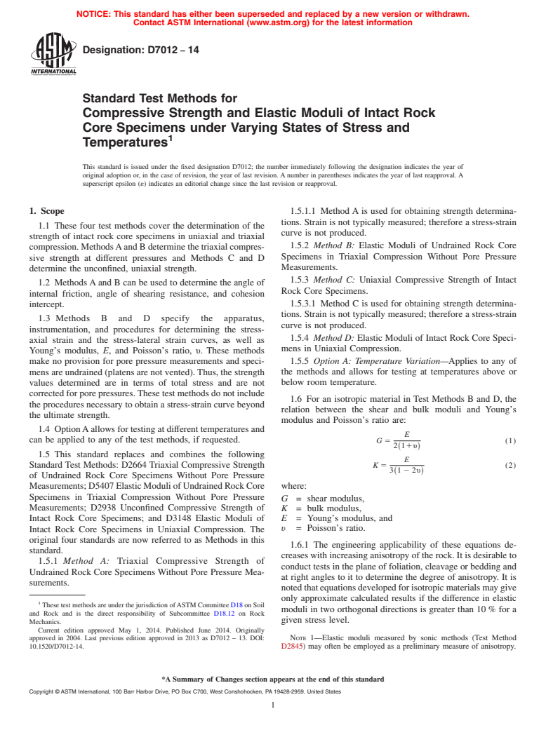 ASTM D7012-14 - Standard Test Methods for Compressive Strength and Elastic Moduli of Intact Rock Core  Specimens under Varying States of Stress and Temperatures