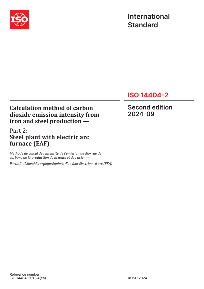 ISO 14404-2:2024 - Calculation method of carbon dioxide emission intensity from iron and steel production — Part 2: Steel plant with electric arc furnace (EAF)
Released:16. 09. 2024