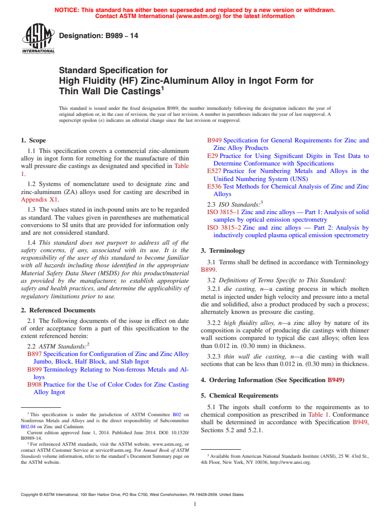 ASTM B989-14 - Standard Specification for High Fluidity &#40;HF&#41; Zinc-Aluminum Alloy in Ingot Form for Thin  Wall Die Castings