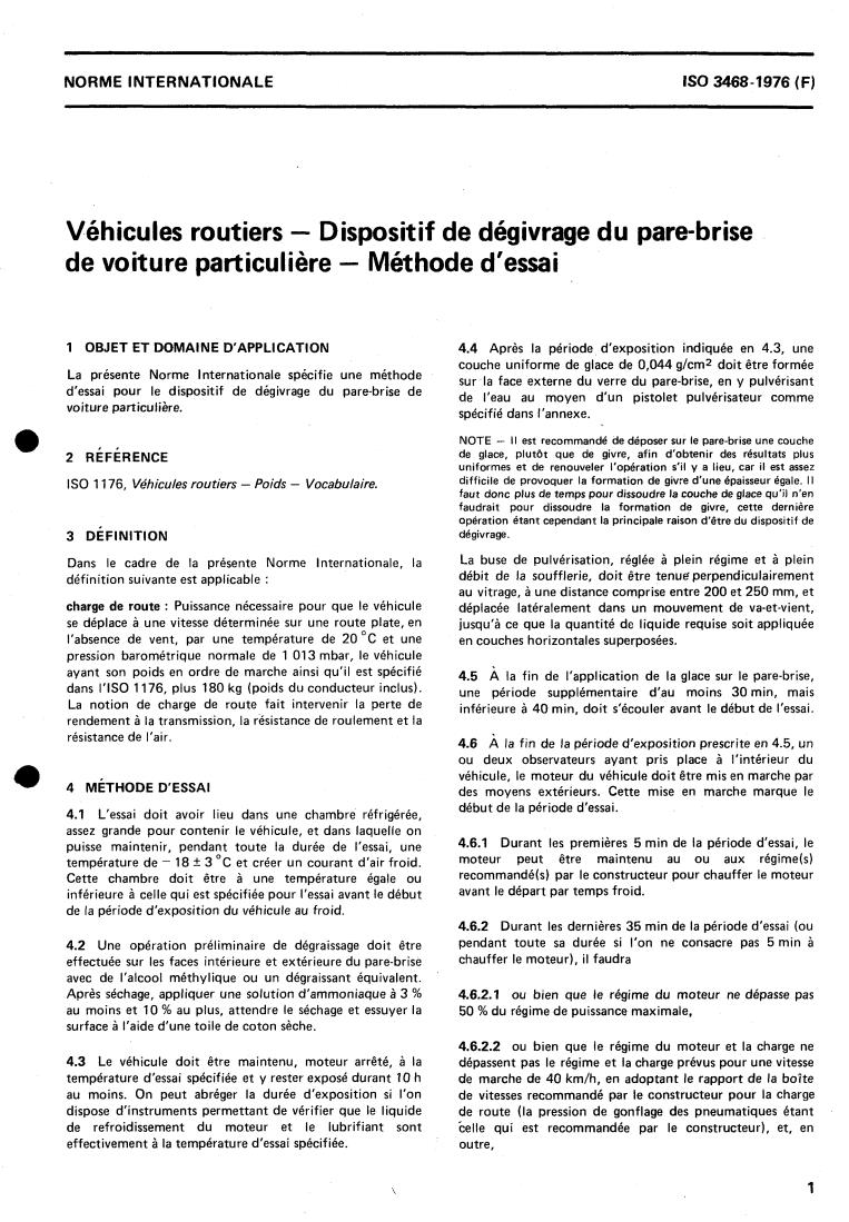 ISO 3468:1976 - Road vehicles — Windscreen defrosting systems for passenger cars — Test method
Released:5/1/1976