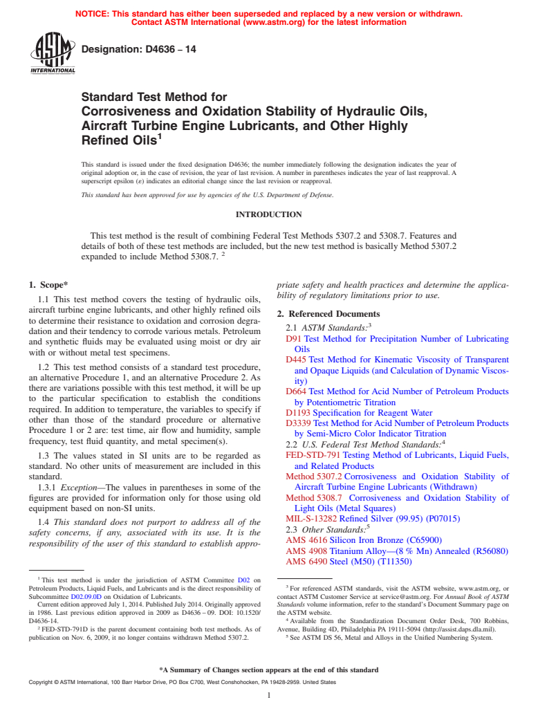 ASTM D4636-14 - Standard Test Method for  Corrosiveness and Oxidation Stability of Hydraulic Oils, Aircraft   Turbine Engine Lubricants, and Other Highly Refined Oils