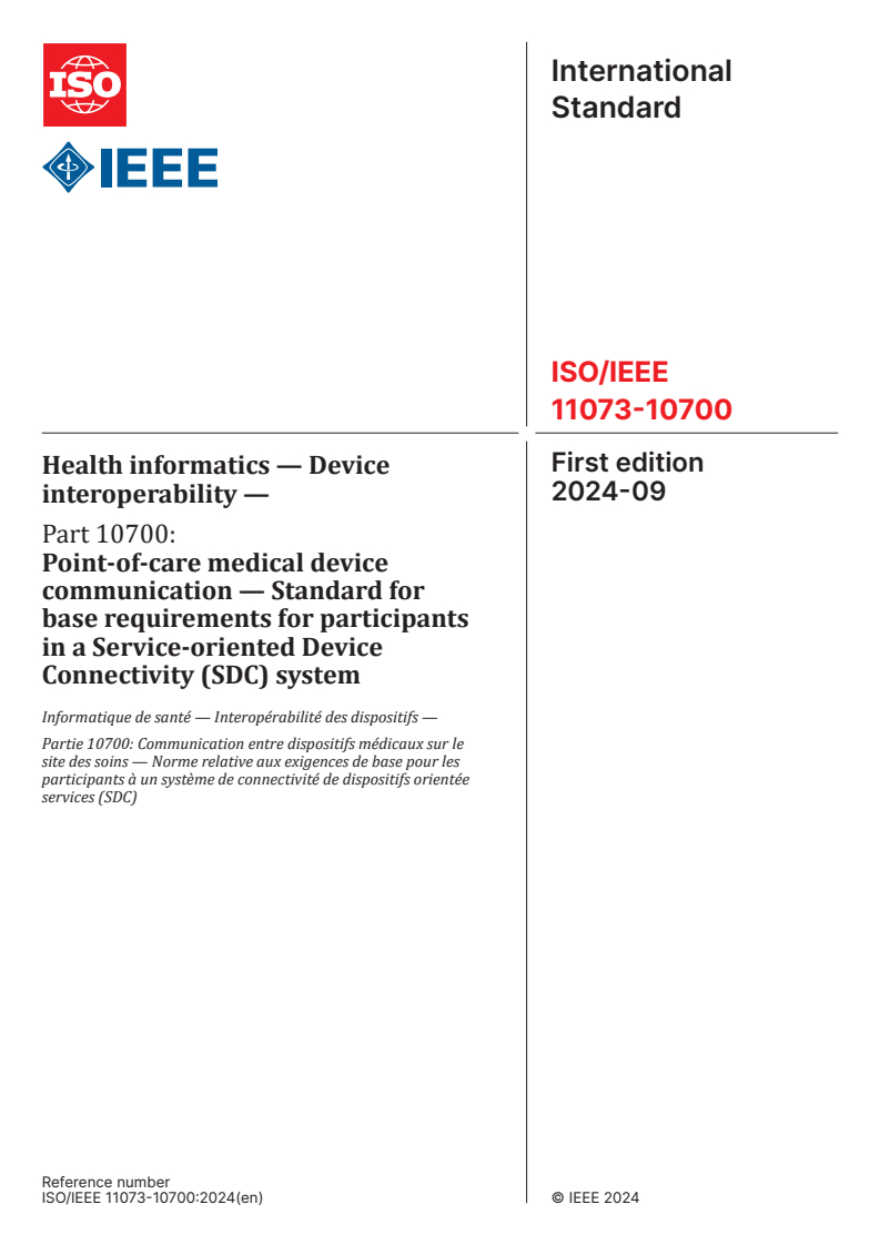 ISO/IEEE 11073-10700:2024 - Health informatics — Device interoperability — Part 10700: Point‐of‐care medical device communication — Standard for base requirements for participants in a Service‐oriented Device Connectivity (SDC) system
Released:16. 09. 2024