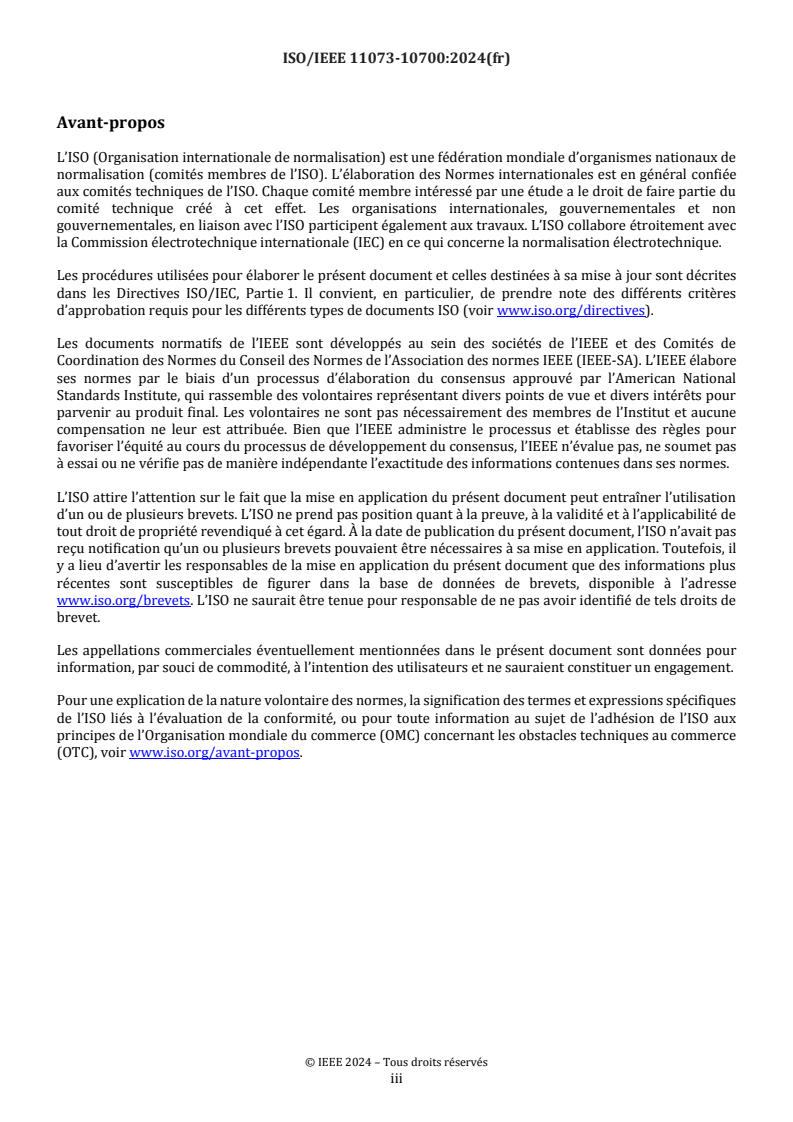 ISO/IEEE 11073-10700:2024 - Informatique de santé — Interopérabilité des dispositifs — Partie 10700: Communication entre dispositifs médicaux sur le site des soins — Norme relative aux exigences de base pour les participants à un système de connectivité de dispositifs orientée services (SDC)
Released:16. 09. 2024