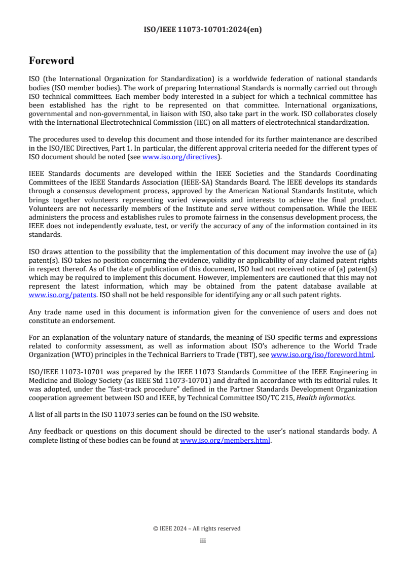 ISO/IEEE 11073-10701:2024 - Health informatics — Device interoperability — Part 10701: Point-of-care medical device communication — Metric provisioning by participants in a Service-oriented Device Connectivity (SDC) system
Released:16. 09. 2024