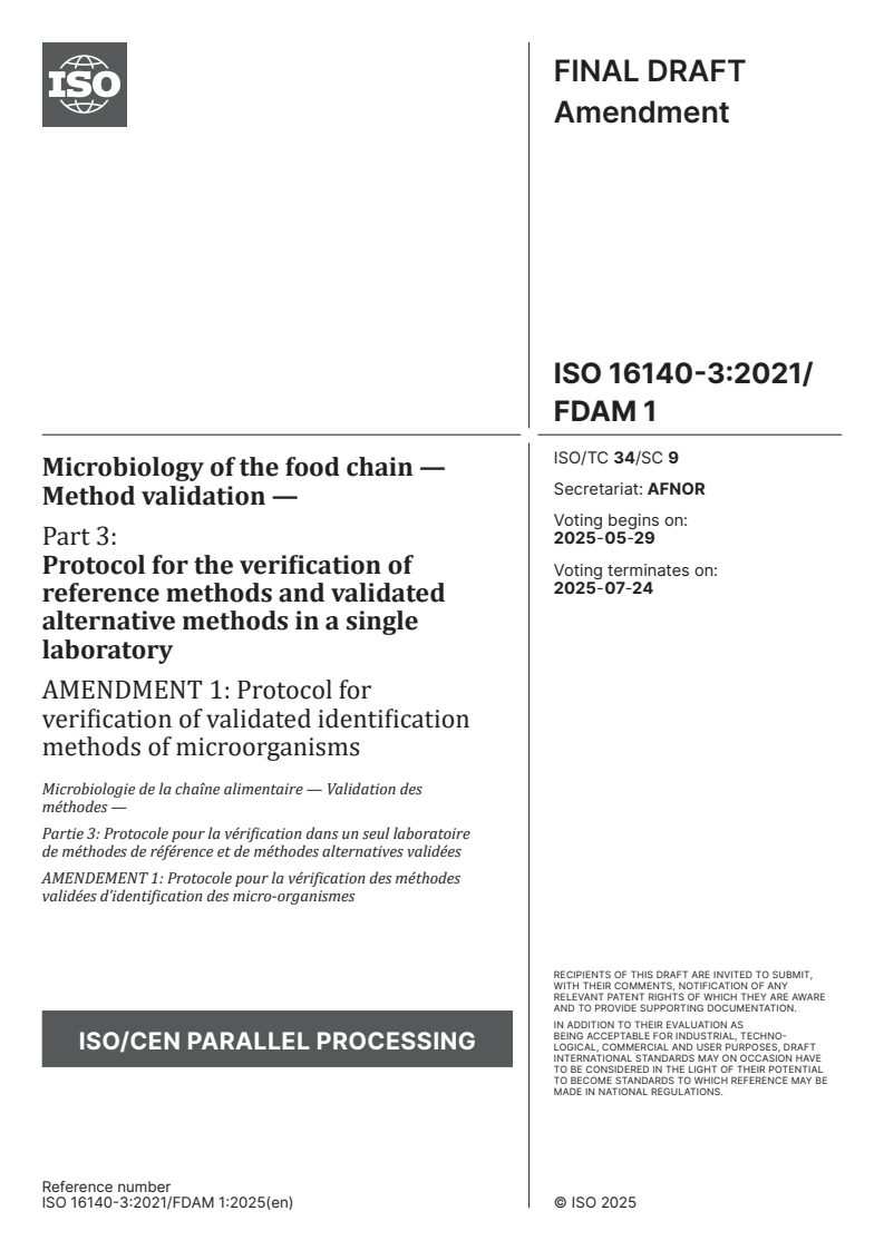 ISO 16140-3:2021/FDAmd 1 - Microbiology of the food chain — Method validation — Part 3: Protocol for the verification of reference methods and validated alternative methods in a single laboratory — Amendment 1: Protocol for verification of validated identification methods of microorganisms
Released:15. 05. 2025