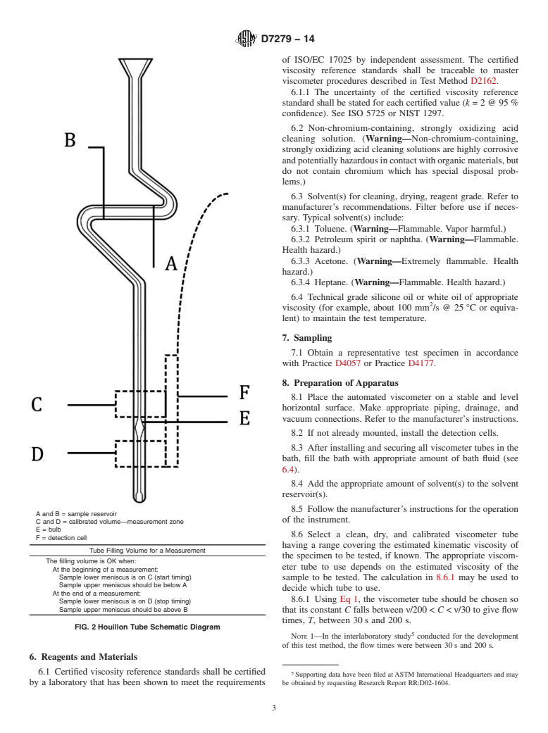 ASTM D7279-14 - Standard Test Method for  Kinematic Viscosity of Transparent and Opaque Liquids by Automated  Houillon Viscometer