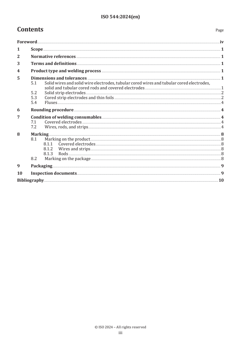 ISO 544:2024 - Welding consumables — Technical delivery conditions for filler materials and fluxes — Type of product, dimensions, tolerances and markings
Released:13. 09. 2024