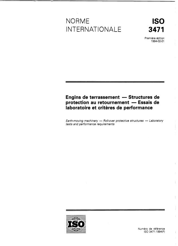 ISO 3471:1994 - Engins de terrassement -- Structures de protection au retournement -- Essais de laboratoire et criteres de performance