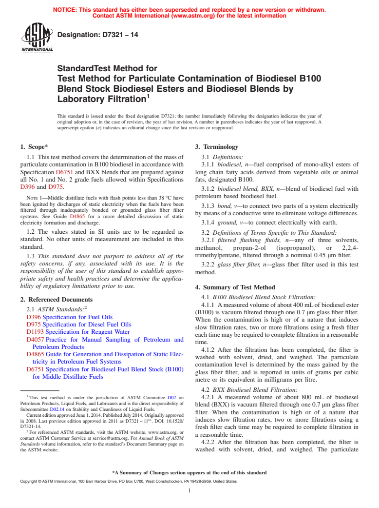 ASTM D7321-14 - Standard Test Method for  Test Method for Particulate Contamination of Biodiesel B100  Blend Stock Biodiesel Esters and Biodiesel Blends by Laboratory Filtration