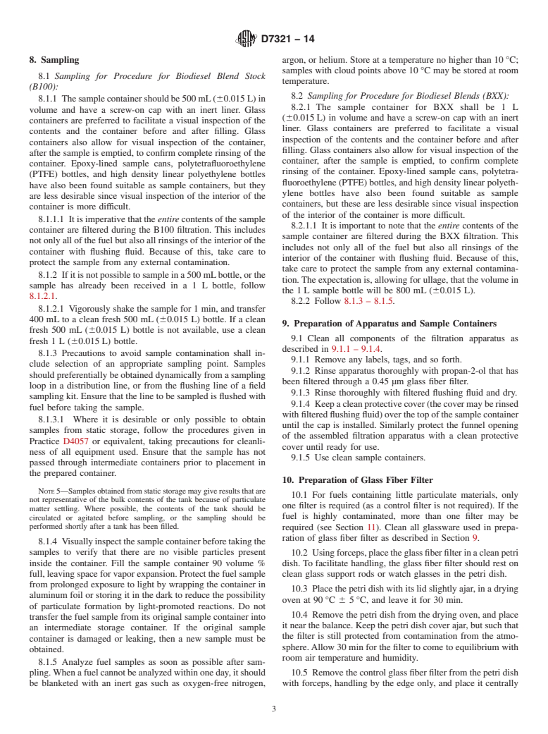 ASTM D7321-14 - Standard Test Method for  Test Method for Particulate Contamination of Biodiesel B100  Blend Stock Biodiesel Esters and Biodiesel Blends by Laboratory Filtration