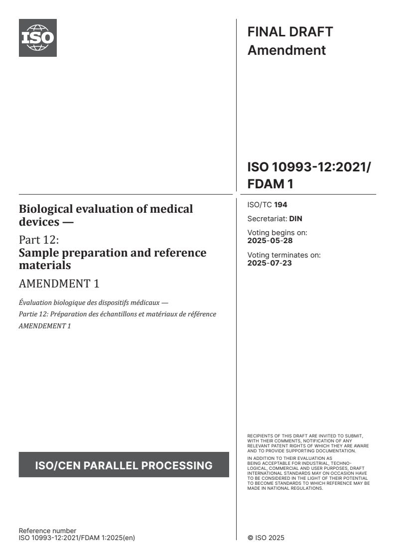 ISO 10993-12:2021/FDAmd 1 - Biological evaluation of medical devices — Part 12: Sample preparation and reference materials — Amendment 1
Released:14. 05. 2025