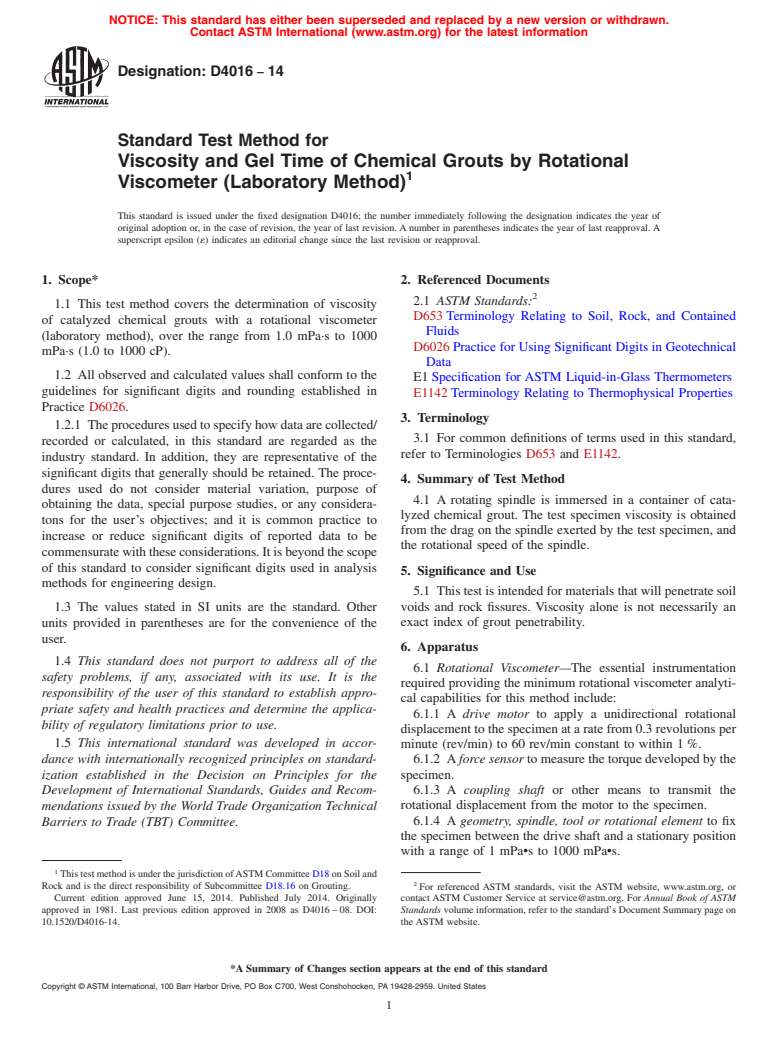 ASTM D4016-14 - Standard Test Method for  Viscosity and Gel Time of Chemical Grouts by Rotational Viscometer  &#40;Laboratory Method&#41; (Withdrawn 2023)