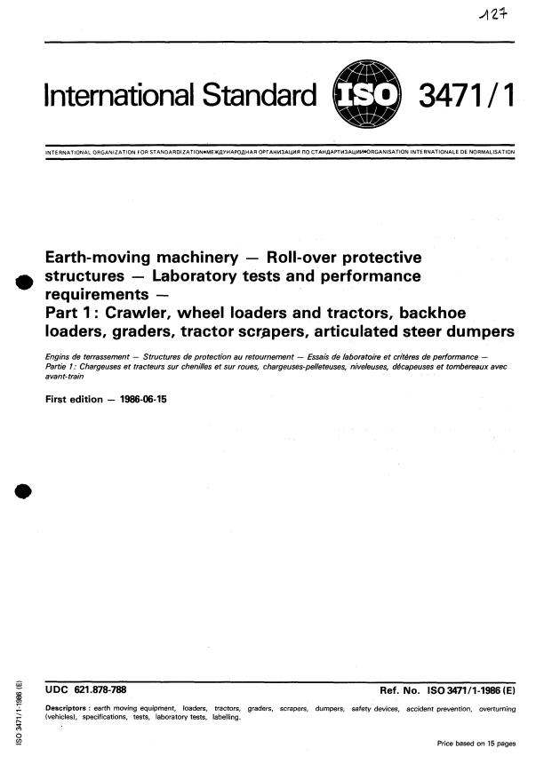 ISO 3471-1:1986 - Earth-moving machinery -- Roll-over protective structures -- Laboratory tests and performance requirements
