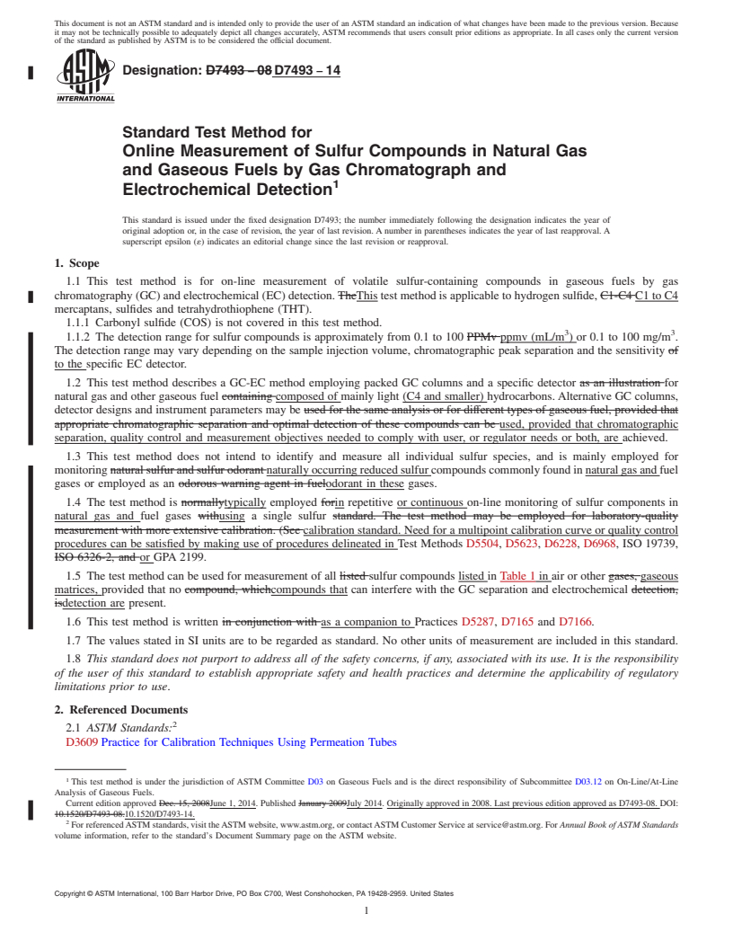 REDLINE ASTM D7493-14 - Standard Test Method for  Online Measurement of Sulfur Compounds in Natural Gas and Gaseous  Fuels by Gas Chromatograph and Electrochemical Detection