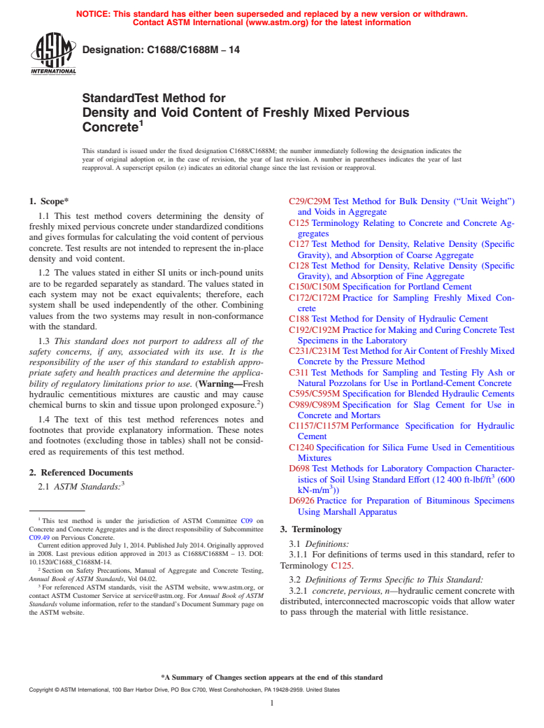 ASTM C1688/C1688M-14 - Standard Test Method for  Density and Void Content of Freshly Mixed Pervious Concrete