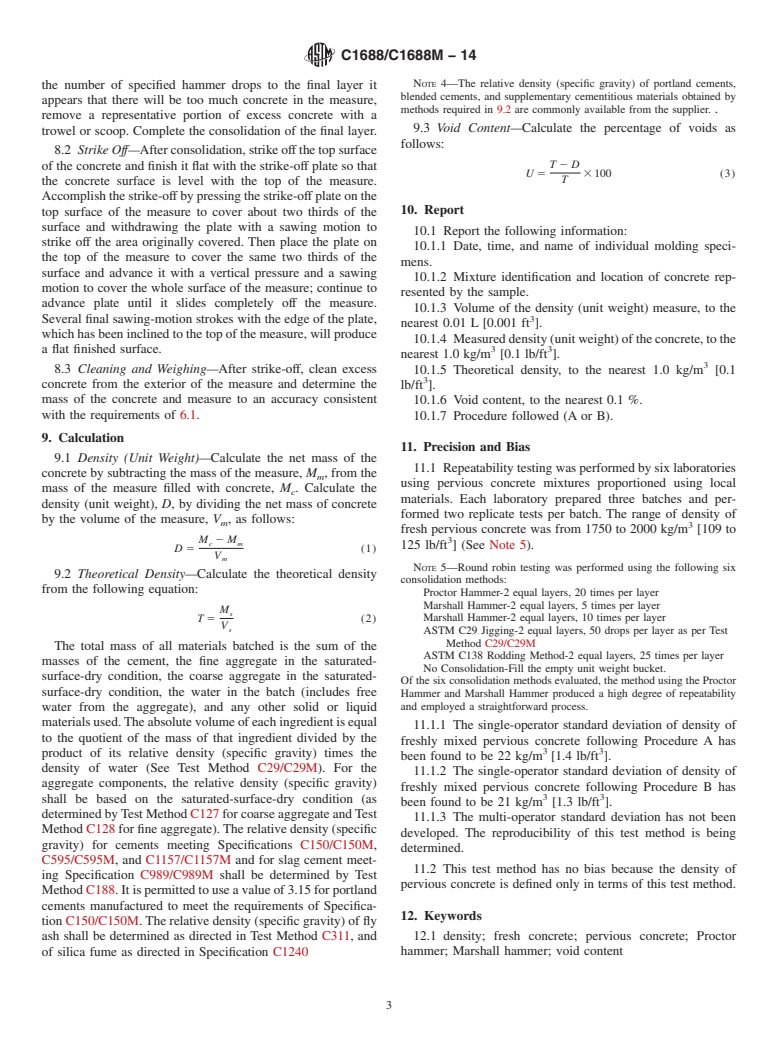 ASTM C1688/C1688M-14 - Standard Test Method for  Density and Void Content of Freshly Mixed Pervious Concrete