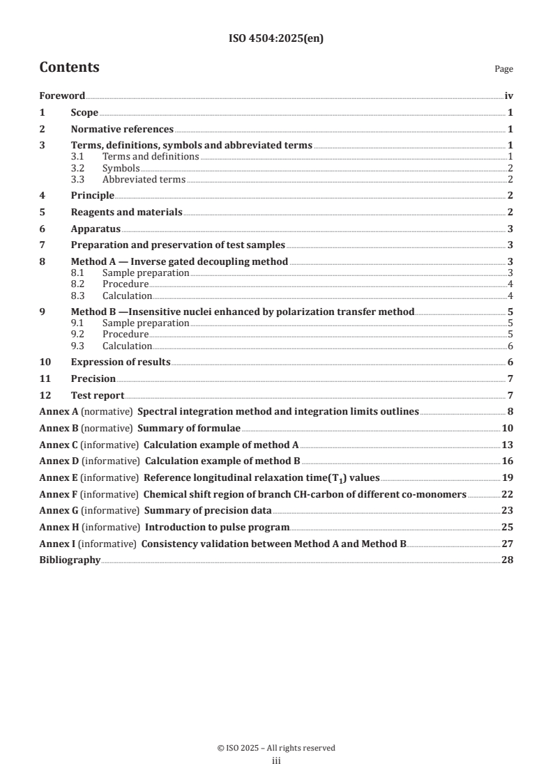 ISO 4504:2025 - Plastics — Polyethylene (PE) — Determination of co-monomer content by solution state 13C-NMR spectrometry
Released:13. 05. 2025