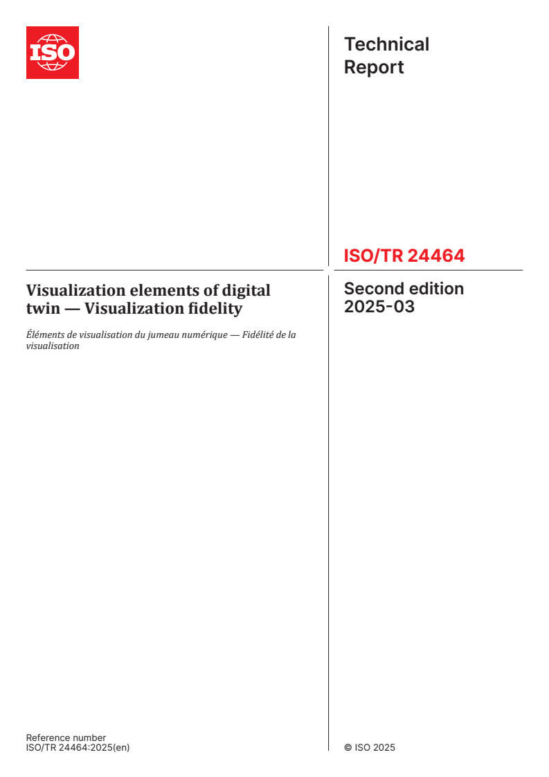 ISO/TR 24464:2025 - Visualization elements of digital twin — Visualization fidelity
Released:7. 03. 2025