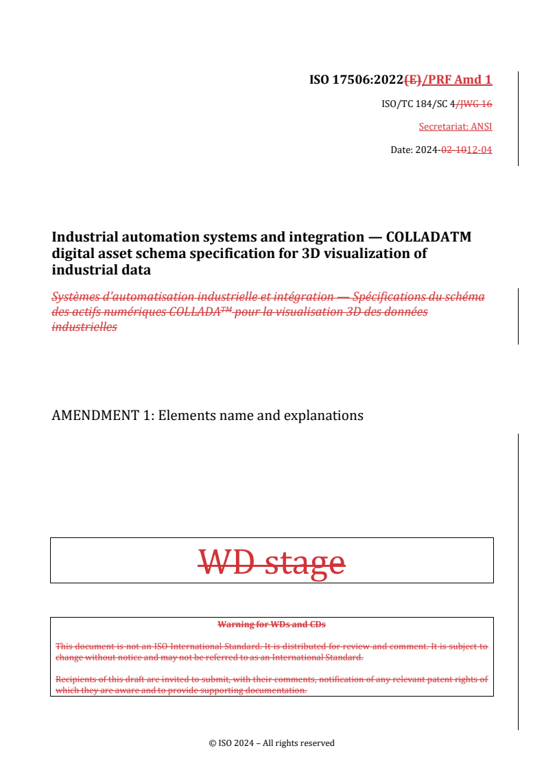 REDLINE ISO 17506:2022/Amd 1 - Industrial automation systems and integration — COLLADATM digital asset schema specification for 3D visualization of industrial data — Amendment 1: Elements name and explanations
Released:12/5/2024