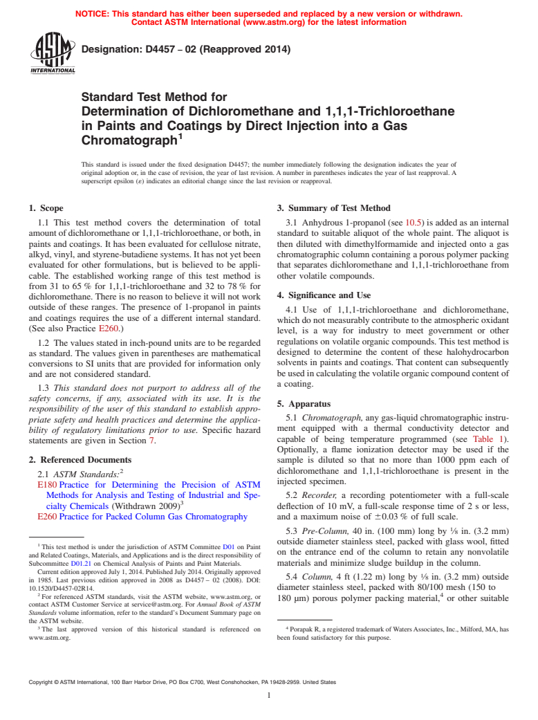 ASTM D4457-02(2014) - Standard Test Method for Determination of Dichloromethane and 1,1,1-Trichloroethane   in Paints     and Coatings by Direct Injection into a Gas Chromatograph (Withdrawn 2019)