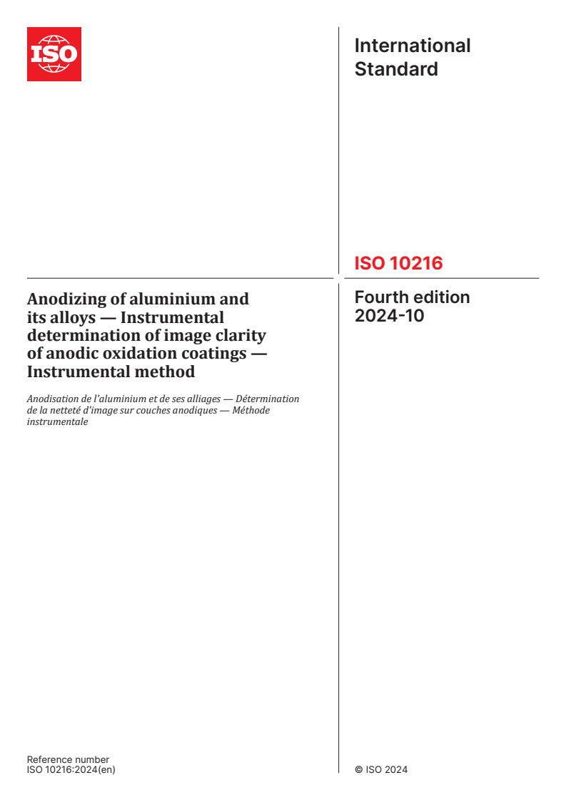 ISO 10216:2024 - Anodizing of aluminium and its alloys — Instrumental determination of image clarity of anodic oxidation coatings — Instrumental method
Released:2. 10. 2024