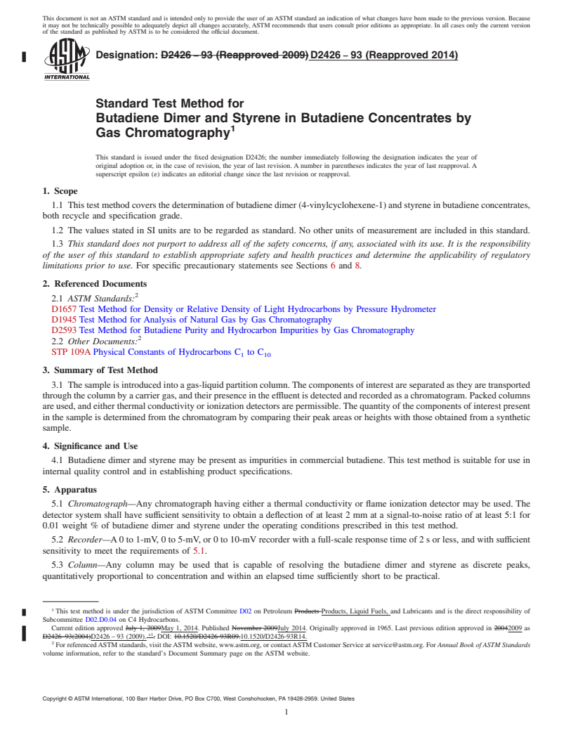 REDLINE ASTM D2426-93(2014) - Standard Test Method for  Butadiene Dimer and Styrene in Butadiene Concentrates by Gas  Chromatography